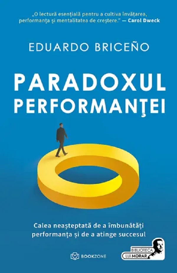 Cartea Paradoxul performantei de Eduardo Briceno