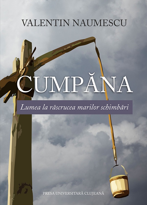Cartea Cumpana. Lumea la rascrucea marilor schimbari