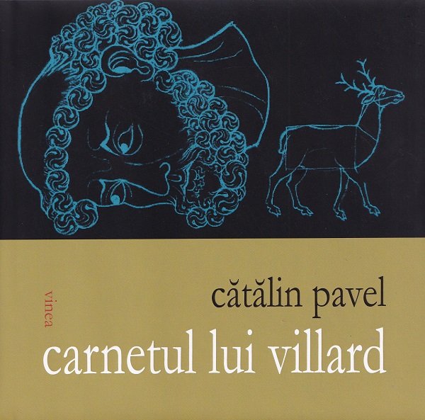 Cartea Carnetul lui Villard de Catalin Pavel