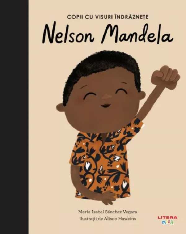 Copii cu visuri indraznete: Nelson Mandela, Maria Isabel Sanchez Vegara – copertă