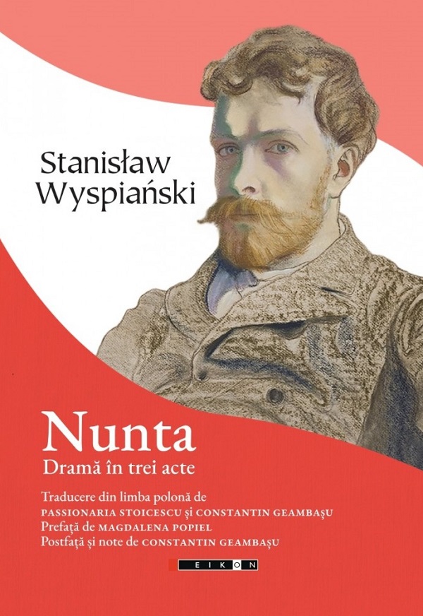 Cartea Nunta. Drama in trei acte de Stanislaw Wyspianski
