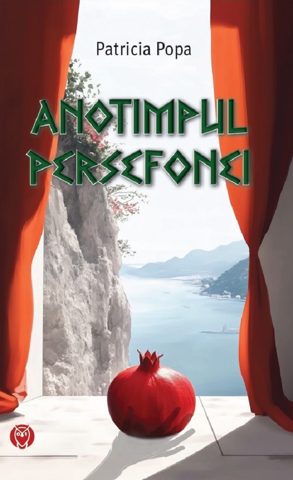 Cartea Anotimpul Persefonei de Patricia Popa – Editura DATAGROUP