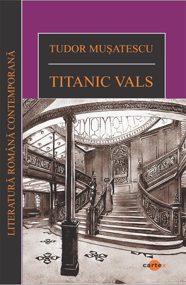 Cartea Titanic vals de Tudor Musatescu
