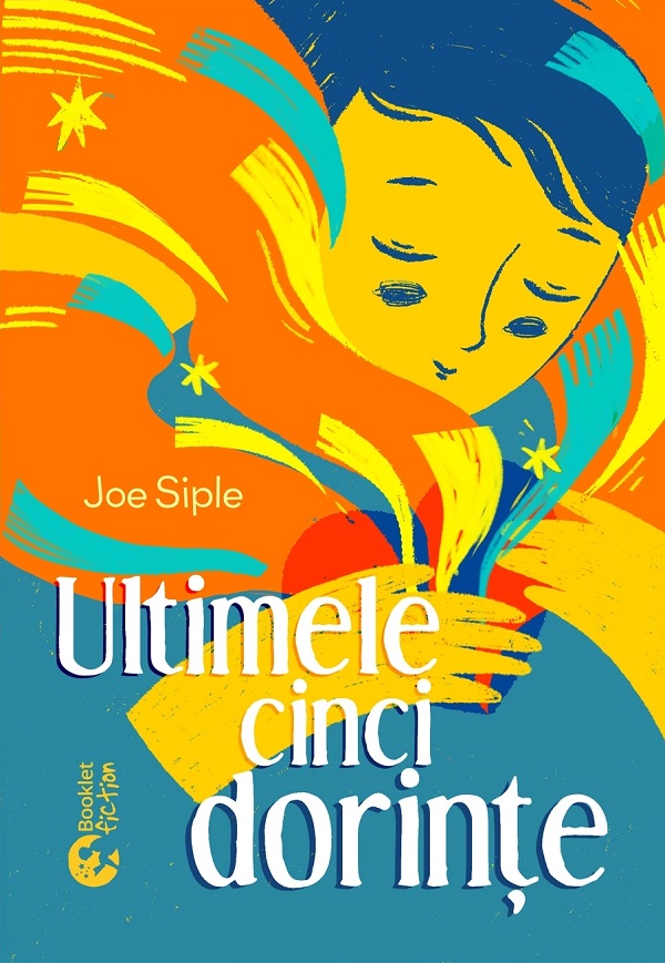 Cartea Ultimele cinci dorinte de Joe Siple