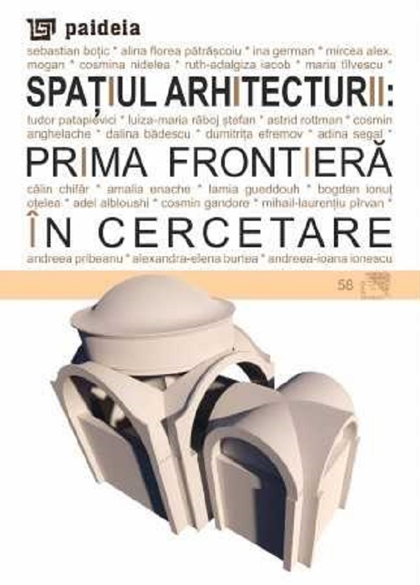Cartea Spatiul arhitecturii: Prima frontiera in cercetare de Cosmin Anghelache