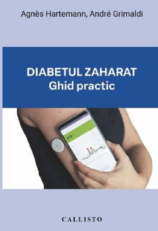 Diabetul zaharat. Ghid practic, Andre Grimaldi, Agnes Hartemann – copertă