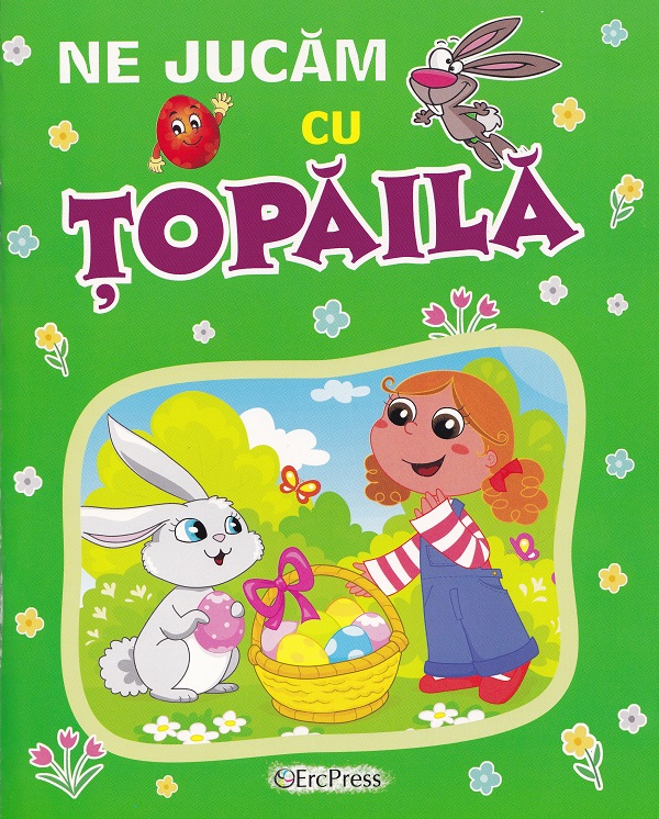 Ne jucam cu Topaila,  – copertă