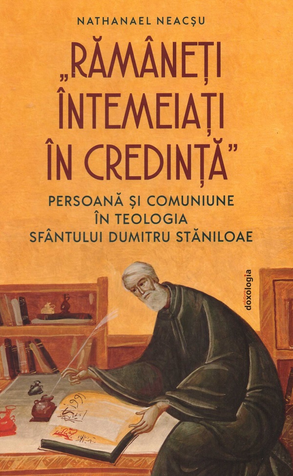 Cartea Ramaneti intemeiati in credinta de Nathanael Neacsu