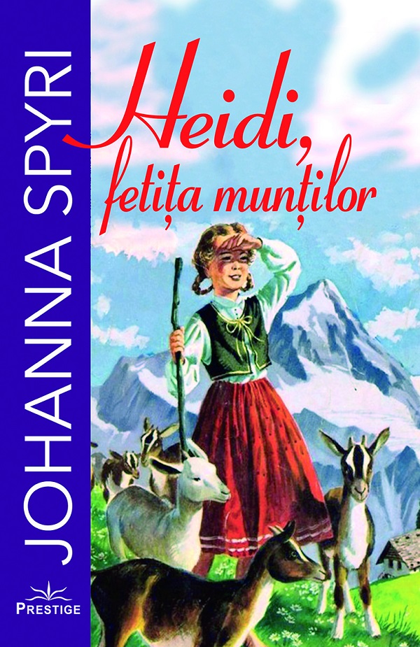 Cartea Heidi, fetita muntilor de Johanna Spyri