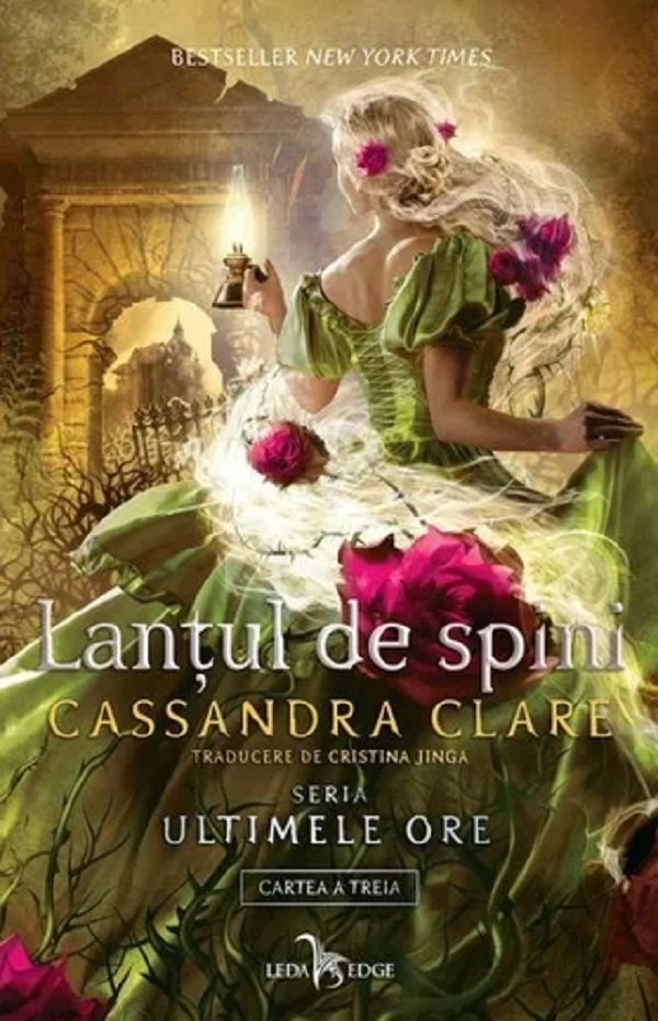 Cartea Lantul de spini. Seria: Ultimele ore Vol.3 de Cassandra Clare