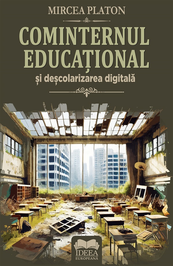 Cartea Cominternul educational si descolarizarea digitala