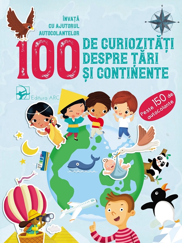 Cartea 100 de curiozitati despre tari si continente – Editura ARC