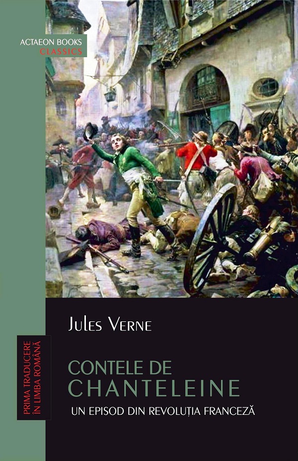Cartea Contele de Chanteleine. Un episod din Revolutia Franceza de Jules Verne