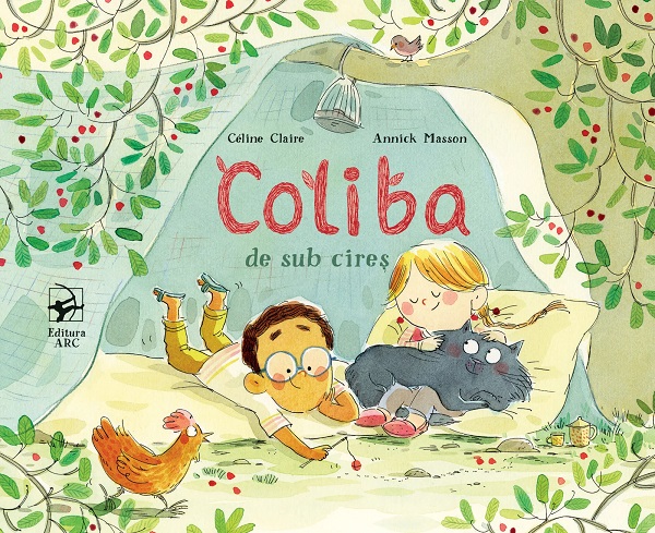 Cartea Coliba de sub cires de Celine Claire, Annick Masson
