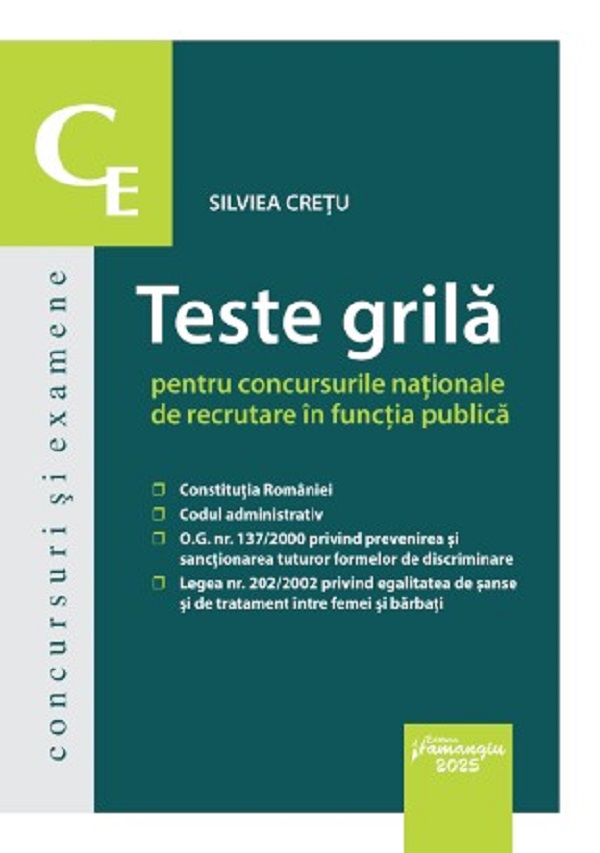 Cartea Teste grila pentru concursurile nationale de recrutare in functia publica de Silviea Cretu