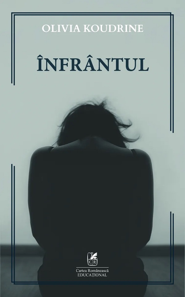 Cartea Infrantul de Olivia Koudrine