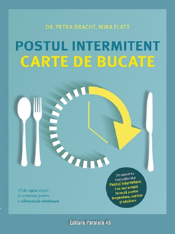 Cartea Postul intermitent. Carte de bucate