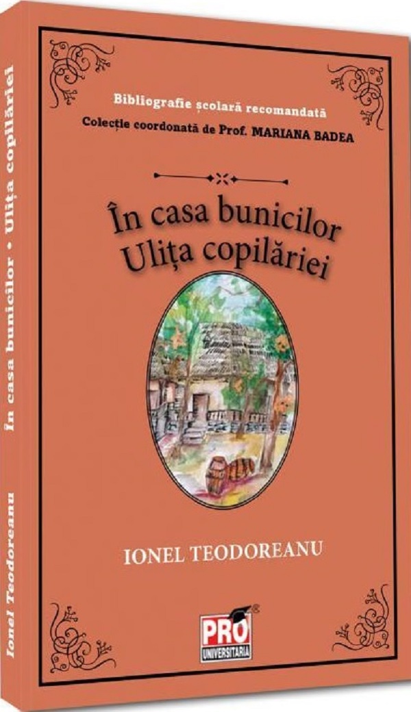 Cartea In casa bunicilor. Ulita copilariei de Ionel Teodoreanu