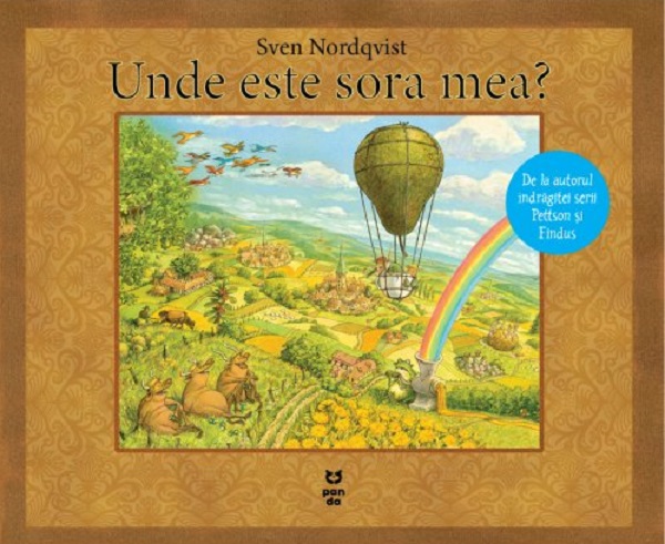 Cartea Unde este sora mea? de Sven Nordqvist