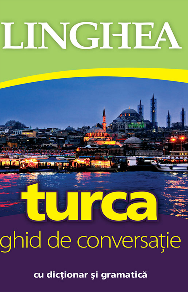 Turca. Ghid de conversatie cu dictionar si gramatica,  – copertă