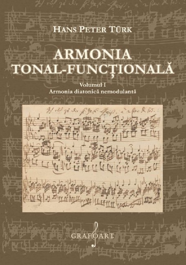 Cartea Armonia tonal-functionala Vol.1 de Hans Peter Turk