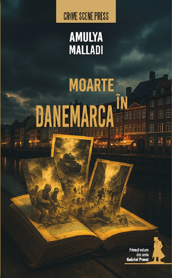 Cartea Moarte in Danemarca. Seria Gabriel Praest Vol.1 de Amulya Malladi – Editura CRIME SCENE PRESS