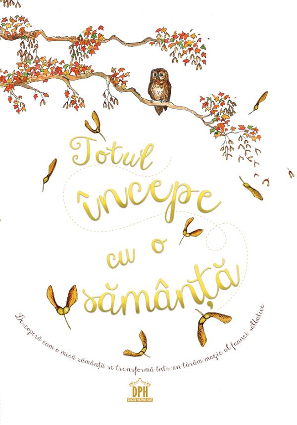 Cartea Totul incepe cu o samanta de Laura Knowles