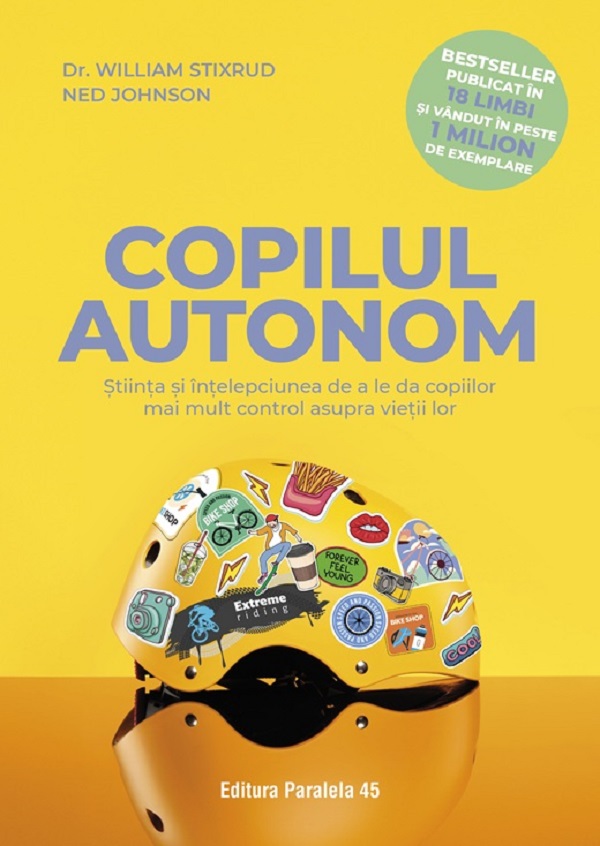 Cartea Copilul autonom de William Stixrud, Ned Johnson