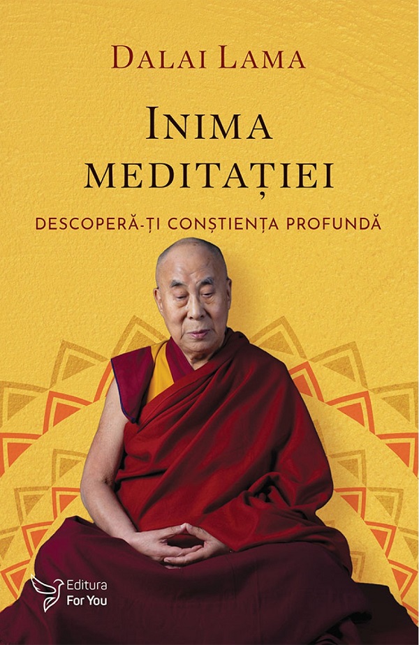 Cartea Inima meditatiei de Dalai Lama