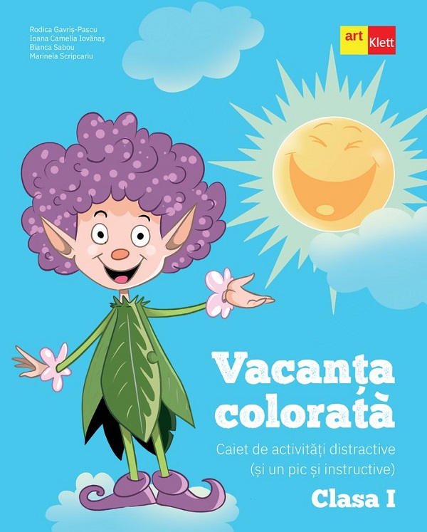 Cartea Vacanta colorata - Clasa 1 - Caiet de activitati distractive si un pic si instructive