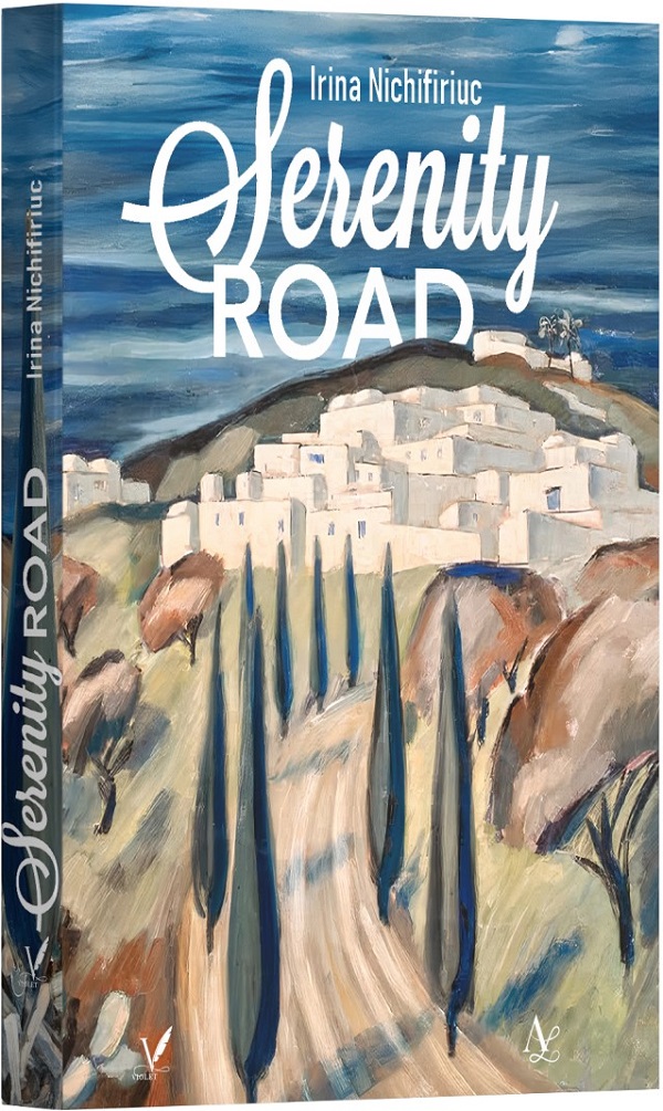 Cartea Serenity Road de Irina Nichifiriuc