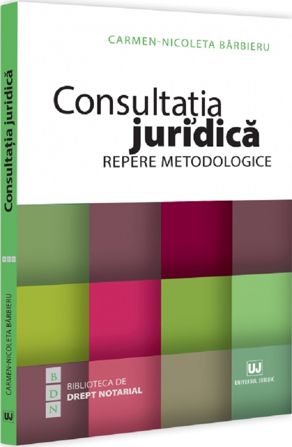 Cartea Consultatia juridica. Repere metodologice
