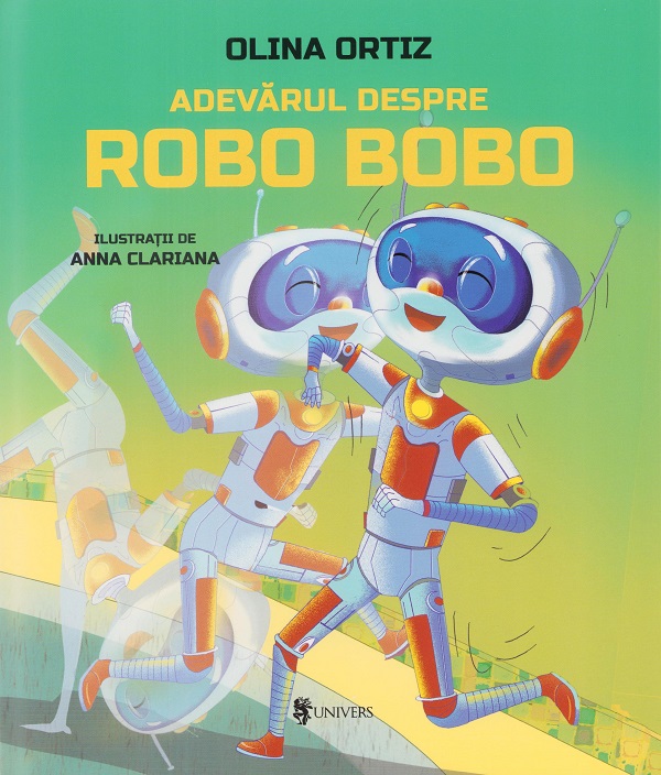 Adevarul despre Robo Bobo, Olina Ortiz – copertă