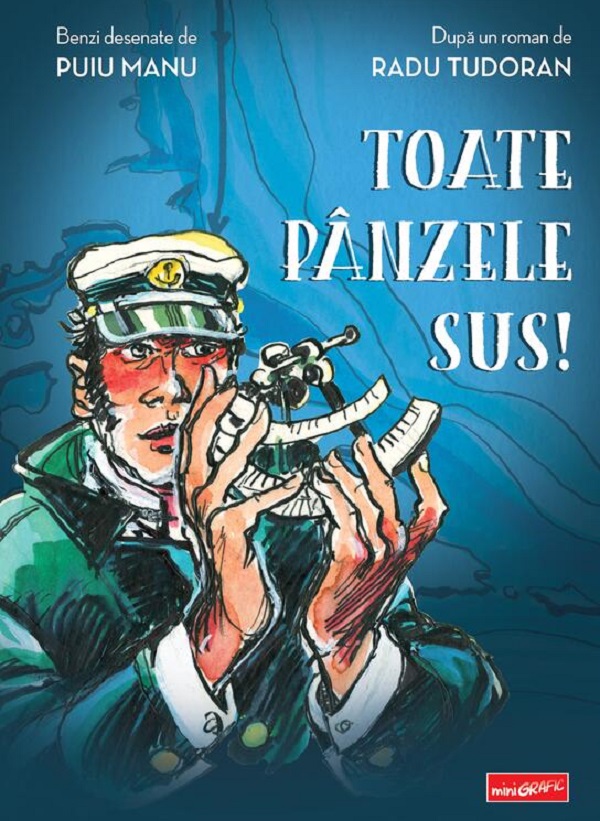 Cartea Toate panzele sus! Benzi desenate de Puiu Manu, Radu Tudoran