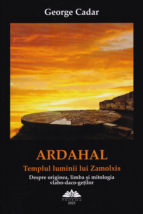 Cartea Ardahal. Templul luminii lui Zamolxis