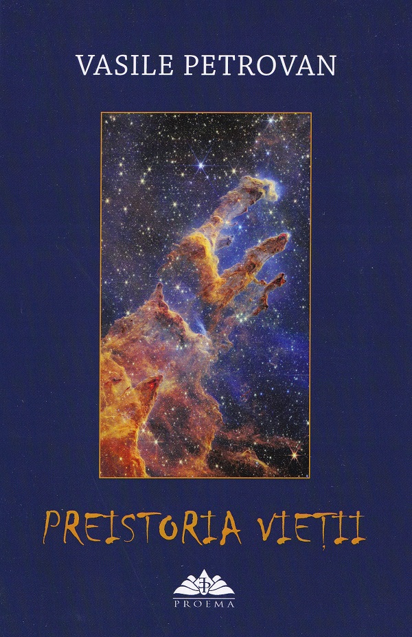 Cartea Preistoria vietii de Vasile Petrovan
