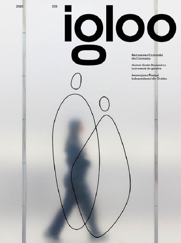 Cartea Igloo 226. Arhiva: Romania la Bienala de Arhitectura de la Venetia. Iunie-iulie 2025 – Editura IGLOO