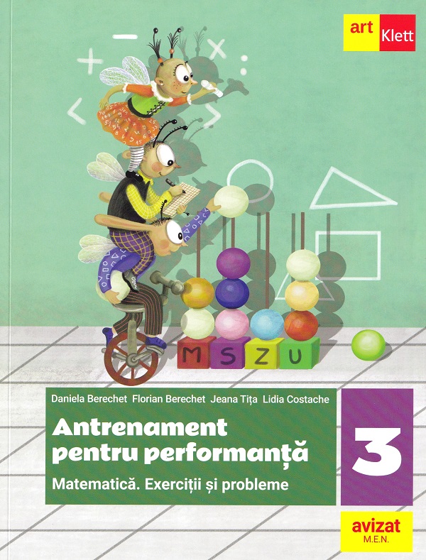 Cartea Matematica. Antrenament pentru performanta - Clasa 3 de Jeana Tita, Lidia Costache, Florian Berechet, Daniela Berechet