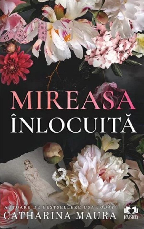 Cartea Mireasa inlocuita de Catharina Maura – Editura LOVESTORY