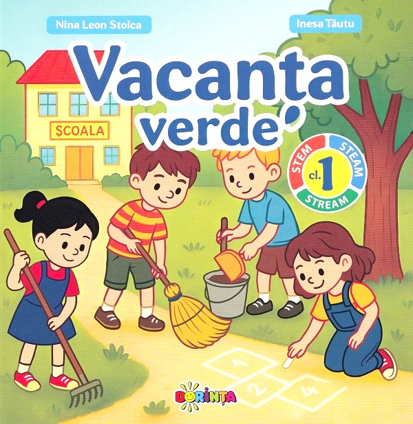 Cartea Vacanta verde - Clasa 1 de Inesa Tautu, Nina Leon Stoica – Editura DORINTA