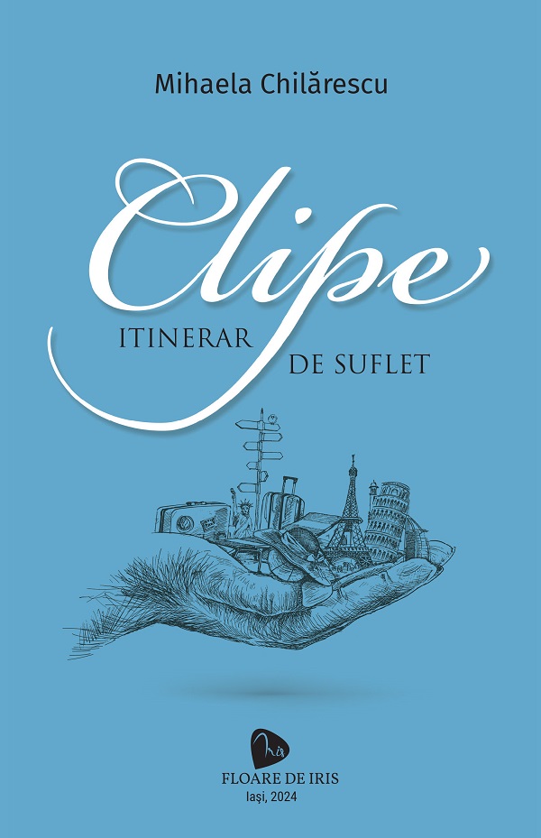 Clipe. Itinerar de suflet, Mihaela Chilarescu – copertă