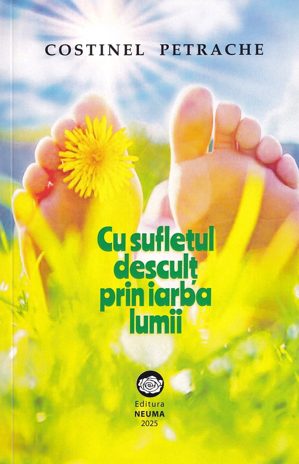 Cartea Cu sufletul descult prin iarba lumii