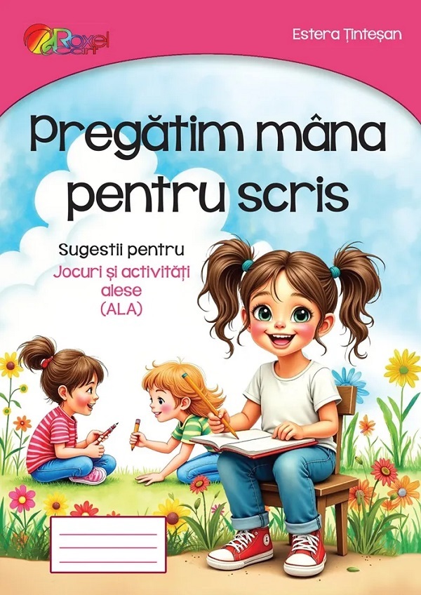 Pregatim mana pentru scris, Estera Tintesan – copertă