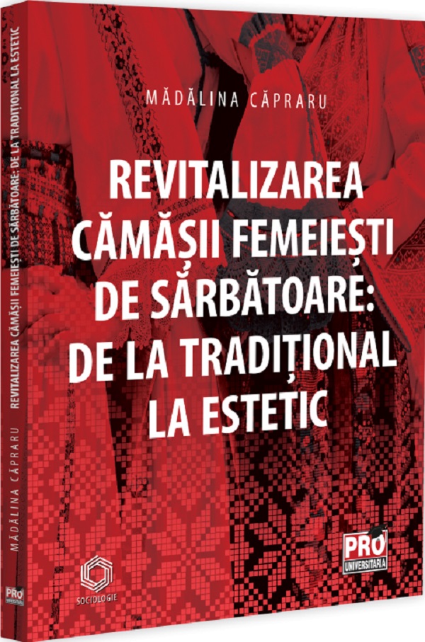 Cartea Revitalizarea camasii femeiesti de sarbatoare de Madalina Capraru