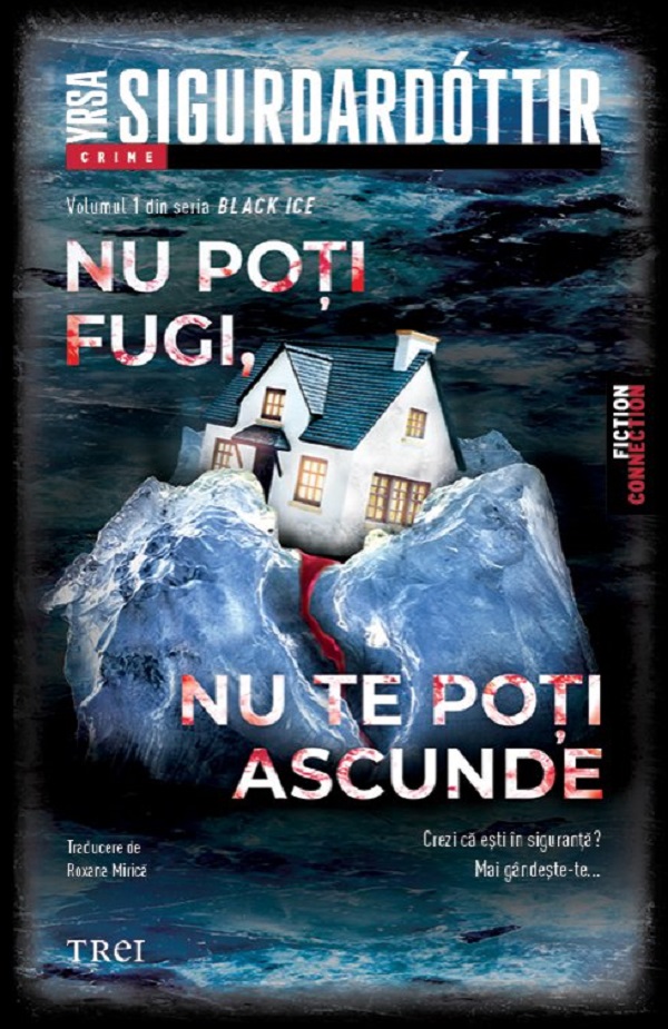 Cartea Nu poti fugi, nu te poti ascunde. Seria Black Ice Vol.1