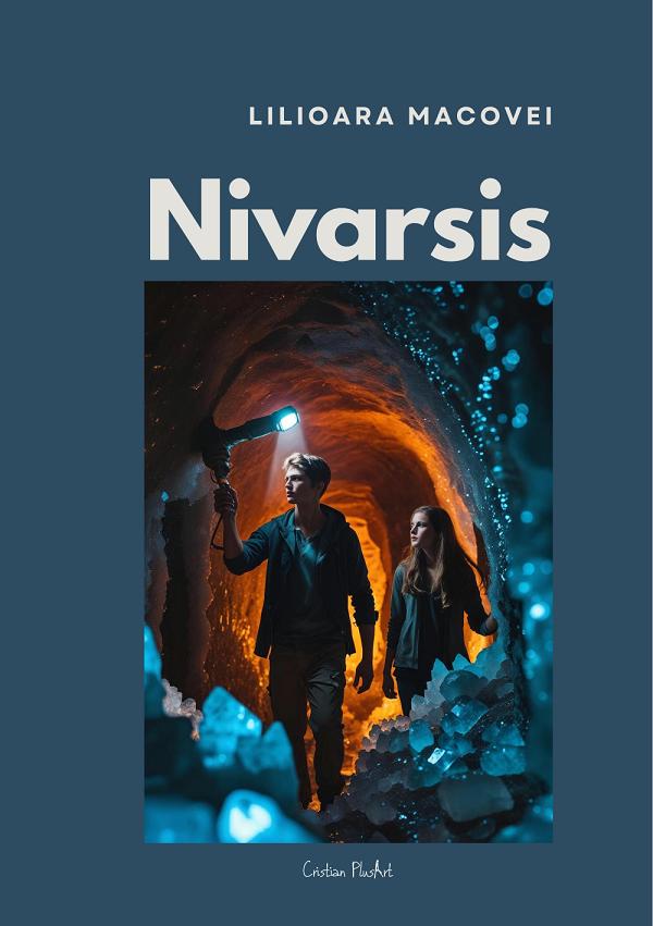 Cartea Nivarsis de Lilioara Macovei – Editura CRISTIAN PLUSART