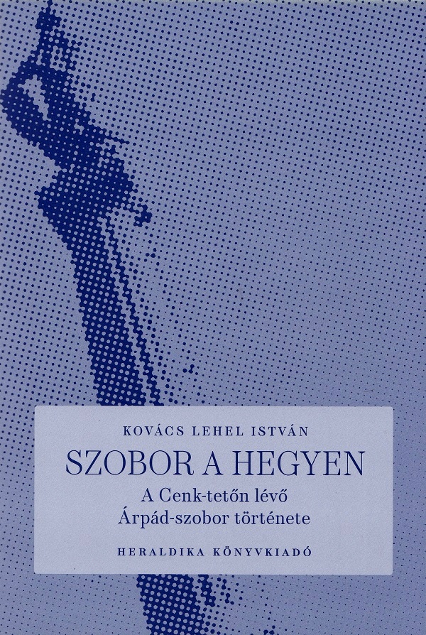 Cartea Szobor a hegyen de Kovacs Lehel Istvan