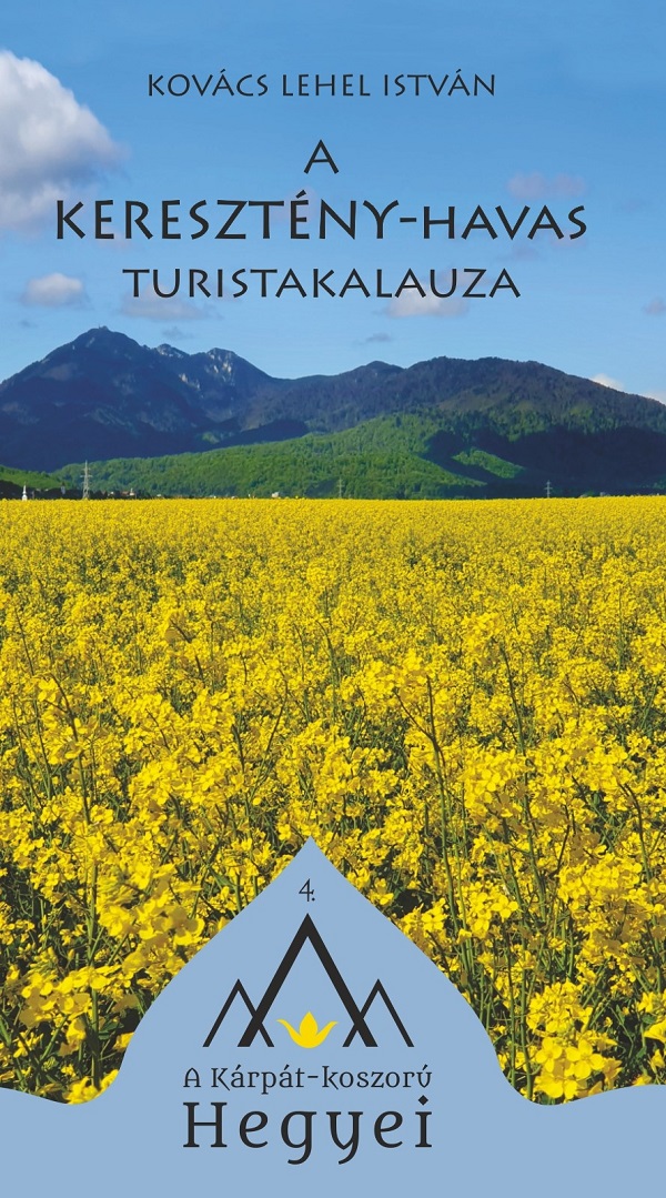 Cartea A Kereszteny-havas turistakalauza de Kovacs Lehel Istvan