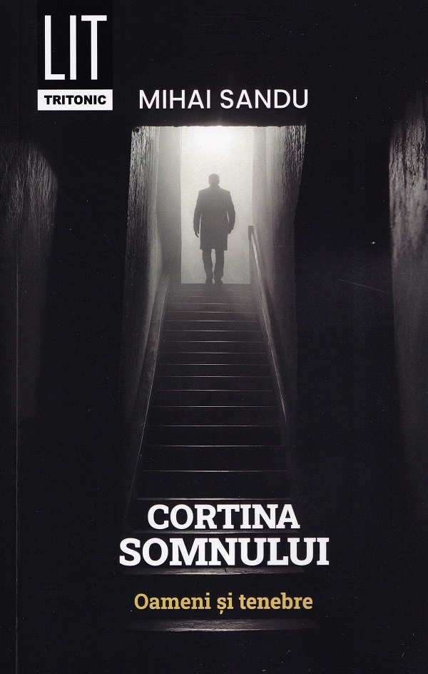 Cartea Cortina somnului. Oameni si tenebre de Mihai Sandu