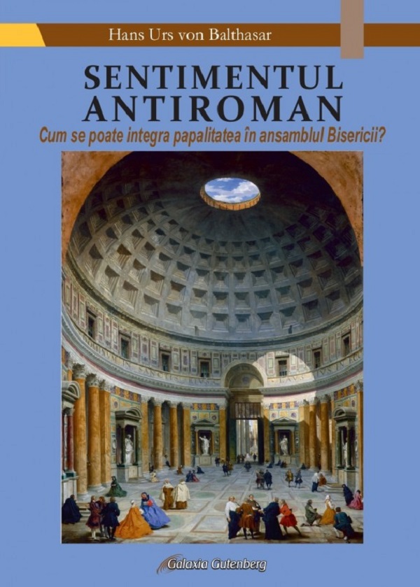 Sentimentul antiroman, Hans Urs Balthasar – copertă